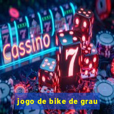 jogo de bike de grau